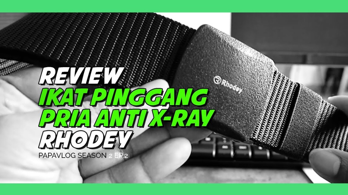 Review Ikat Pinggang anti X-Ray Merek Rhodey - Papavlog S Ep